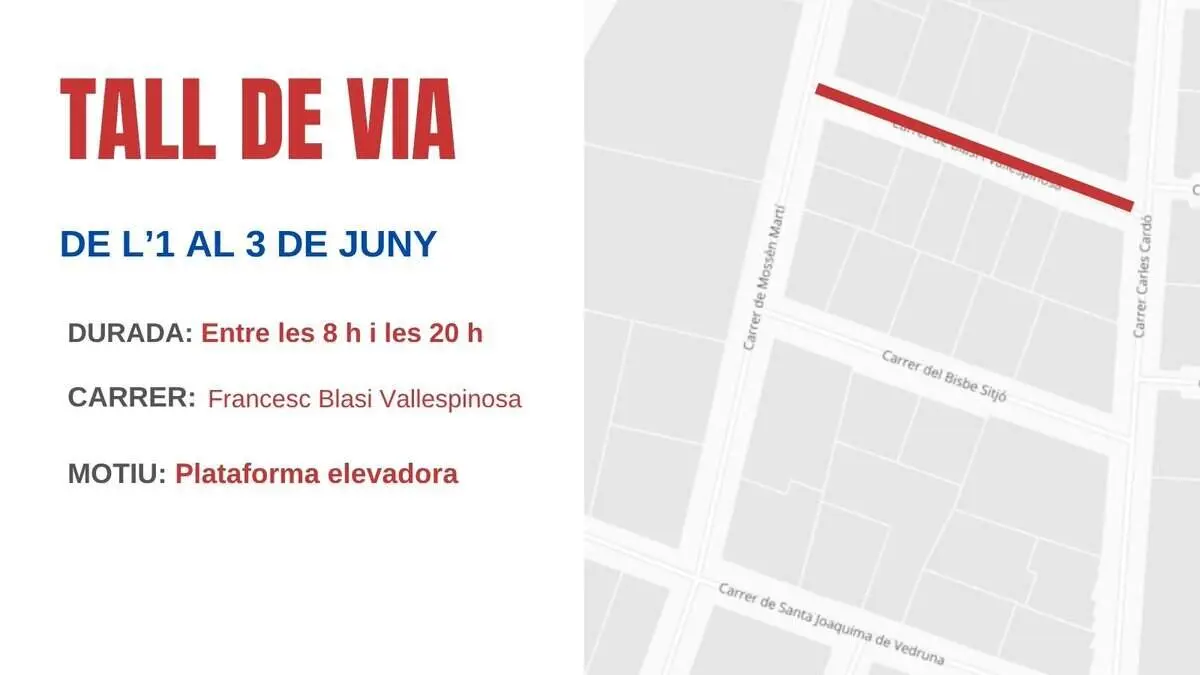  Tall temporal del carrer Francesc Blasi Vallespinosa per plataforma elevadora de l&rsquo;1 al 3 de juny entre 8 i 20 hores &mdash; Imagen de la Fuente 