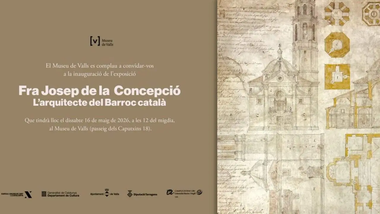  Exposici&oacute; commemorativa dels 400 anys de Fra Josep de la Concepci&oacute;, arquitecte emblem&agrave;tic de Valls al Museu de Valls &mdash; Imagen de la Fuente 