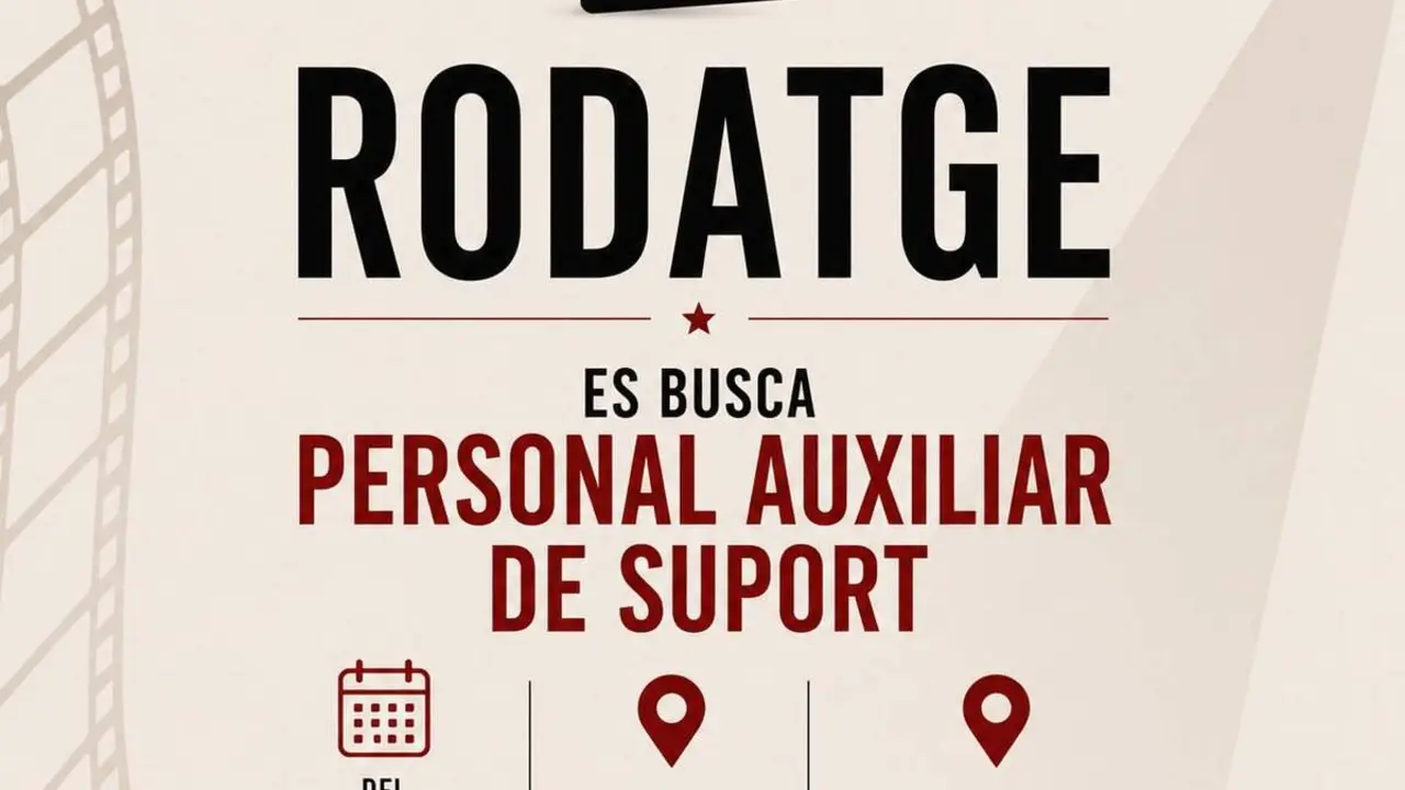  Oferta de feina per a personal auxiliar en rodatge de pel&middot;l&iacute;cula internacional amb disponibilitat del 13 al 17 de juliol &mdash; Imagen de la Fuente 